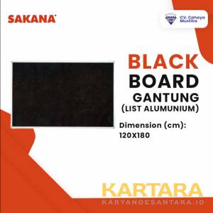 Sakana Papan Tulis Blackboard Gantung Uk. 120 x 180 cm LIst Alumunium